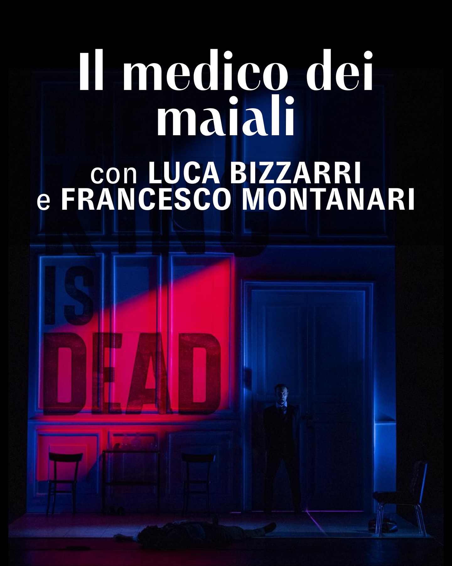 Al Teatro Carcano di Milano ‘Il medico dei maiali’, con Luca Bizzarri e Francesco Montanari